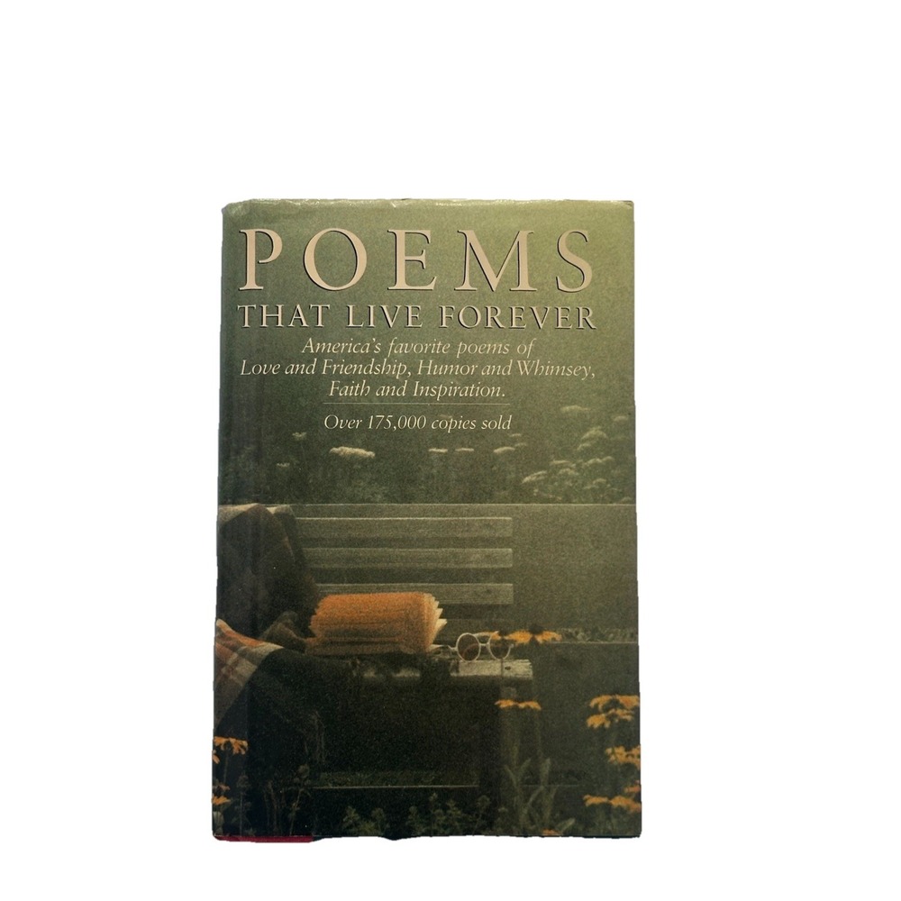 Poems That Live Forever: - Hazel Felleman - 1965 Edition -Hardcover w. Dust Jack